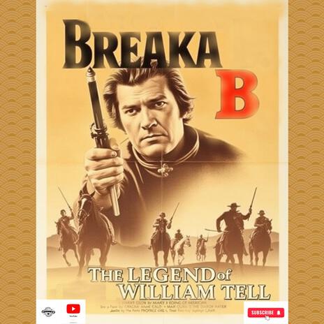 THE LEGEND OF WILLIAM TELL (THE MOVIE) | Boomplay Music