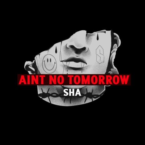 Ain't No Tomorrow