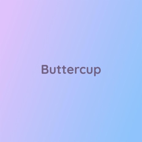 Buttercup | Boomplay Music