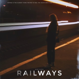 Railways lyrics | Boomplay Music