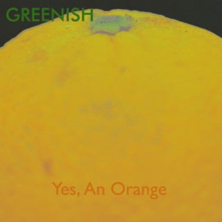 Yes, An Orange