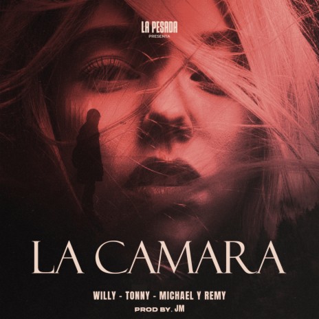 La Camara ft. Tonny & Michael y Remy | Boomplay Music