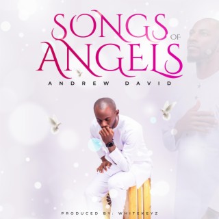 Songs Of Angels
