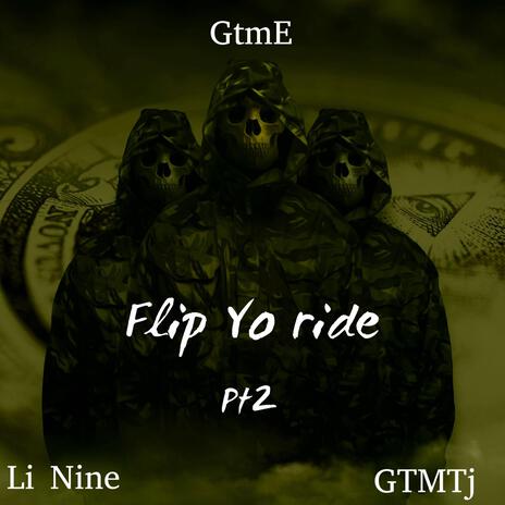 Flip yo ride pt2 | Boomplay Music