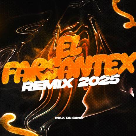 El Farsantex (2025) | Boomplay Music