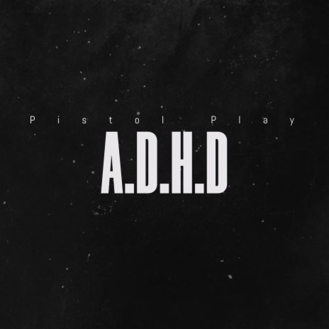 ADHD | Boomplay Music