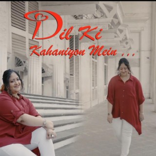 Dil Ki Kahaniyon Mein (Radio Edit)