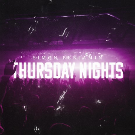 Thursday Nights | Boomplay Music