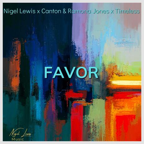 FAVOR ft. Canton Jones, Ramona Jones & Kelda Timeless sweeting | Boomplay Music