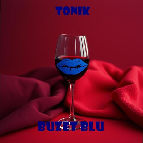 Buzet Blu | Boomplay Music