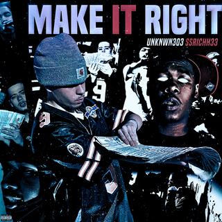 Make It Right