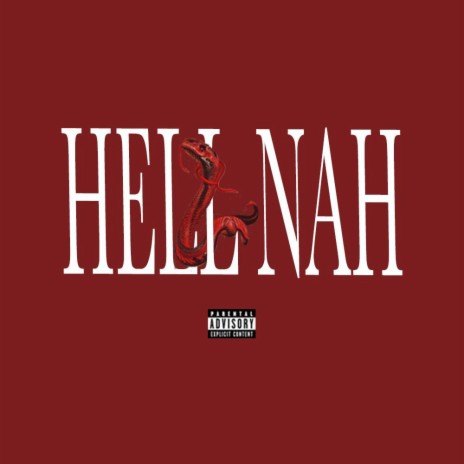 HELL NAH ft. prod daln | Boomplay Music