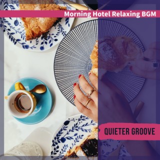 Morning Hotel Relaxing Bgm