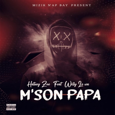 M'son papa ft. Willy Le Wa | Boomplay Music