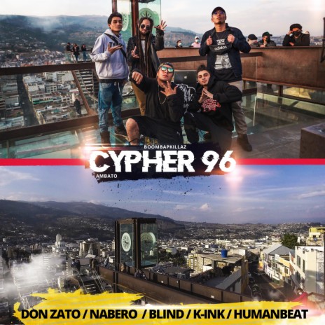 Cypher 96 ft. Don Zato, Nabero, Blind, k-Ink & Humanbeat | Boomplay Music