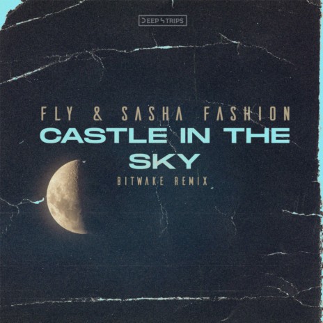 Castle in The Sky (Bitwake Remix) ft. Sasha Fashion