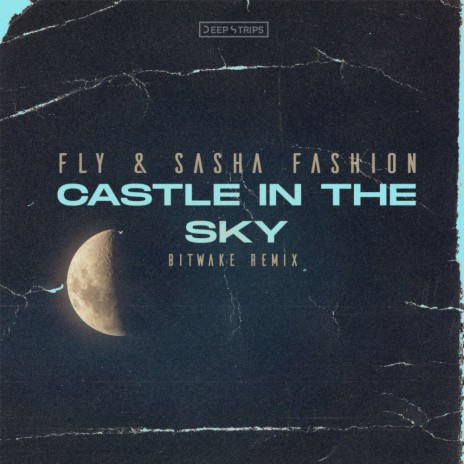 Castle in The Sky (Bitwake Remix) ft. Sasha Fashion | Boomplay Music