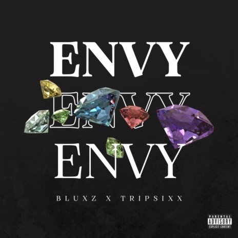 Envy ft. Tripsixx | Boomplay Music