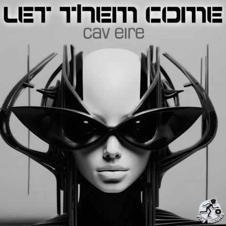 Let Them Come | Boomplay Music