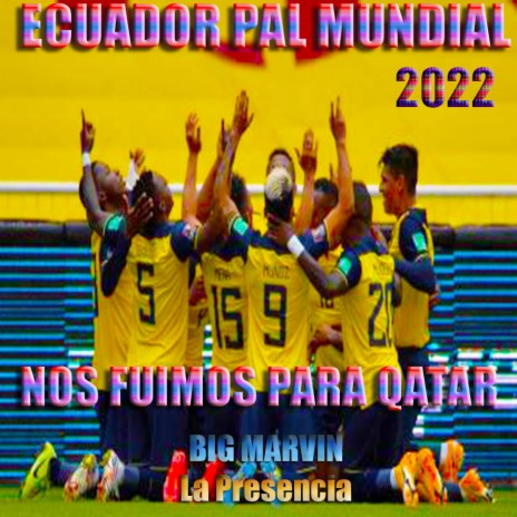 Ecuador Pal Mundial (Qatar 2022)