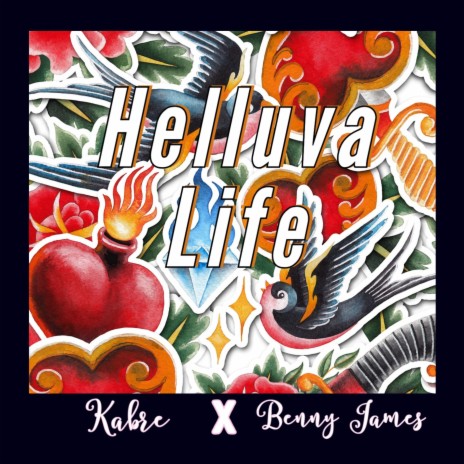 Helluva Life ft. Benny James | Boomplay Music