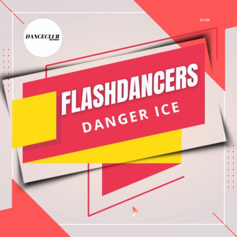Danger Ice (Extended Mix) | Boomplay Music