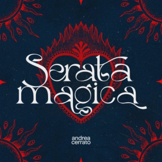 SERATA MAGICA