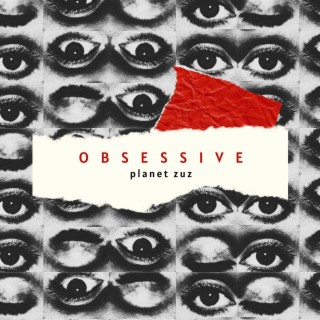 obsessive lyrics | Boomplay Music