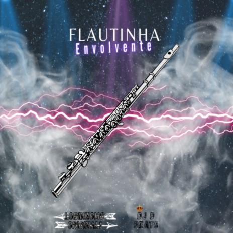 Flautinha Envolvente ft. DJ D BEATS | Boomplay Music