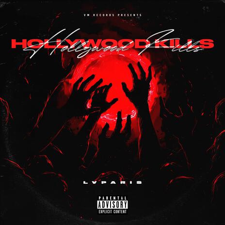 Hollywood Kills | Boomplay Music