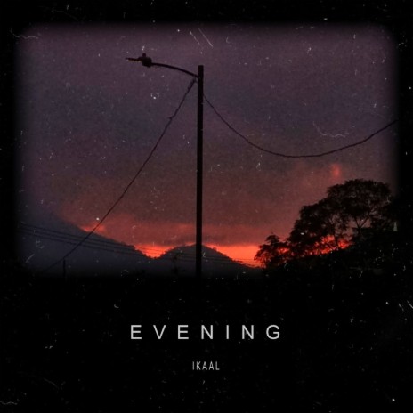 Evening | Boomplay Music