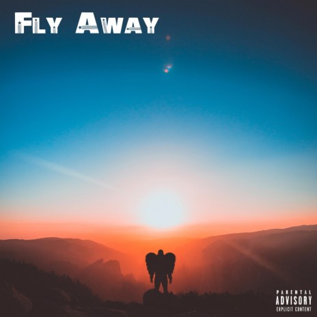 Fly Away ft. Verbalize