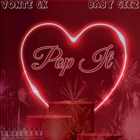 Pop It ft. Baby Geez | Boomplay Music