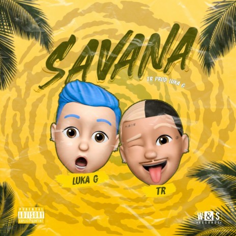 Savana ft. Tropa da W&S | Boomplay Music