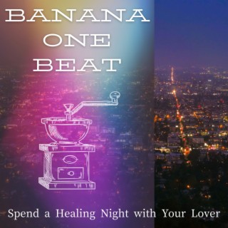 Spend a Healing Night with Your Lover