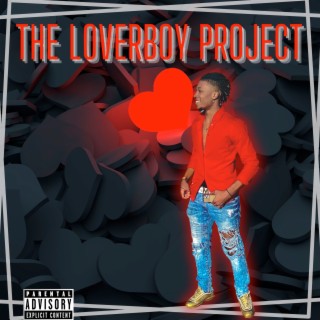 The Loverboy Project