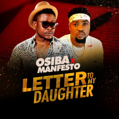 Letter to my daughter ft. Manfesto | Boomplay Music