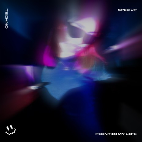 POINT IN MY LIFE (TECHNO SPED UP) ft. BASSTON | Boomplay Music