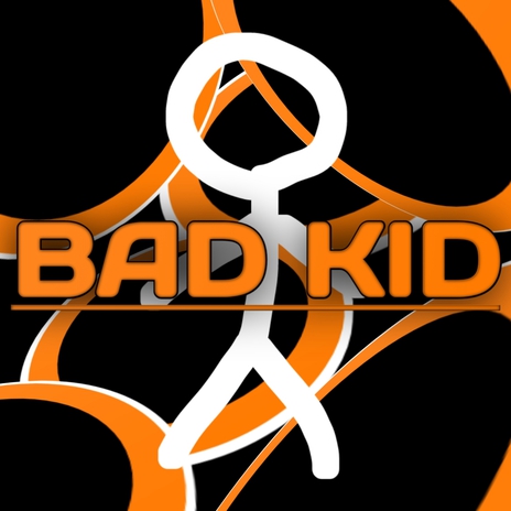 Bad Kid | Boomplay Music