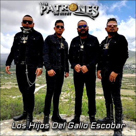 Los Hijos Del Gallo Escobar | Boomplay Music