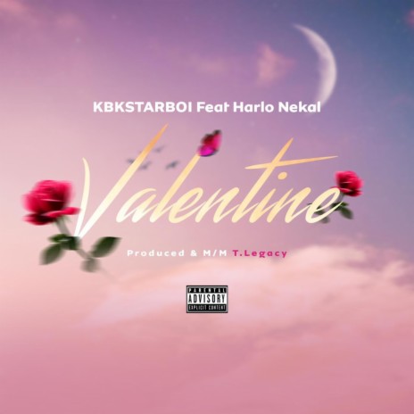 Valentine ft. Harlo Nekal | Boomplay Music