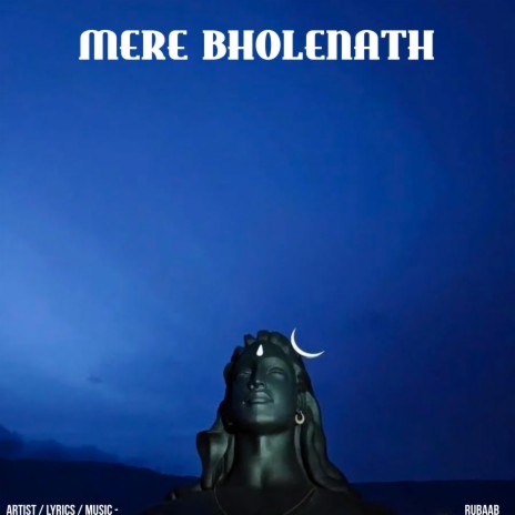 Mere Bholenath | Boomplay Music