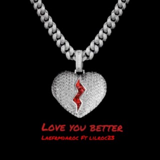 Love You Better