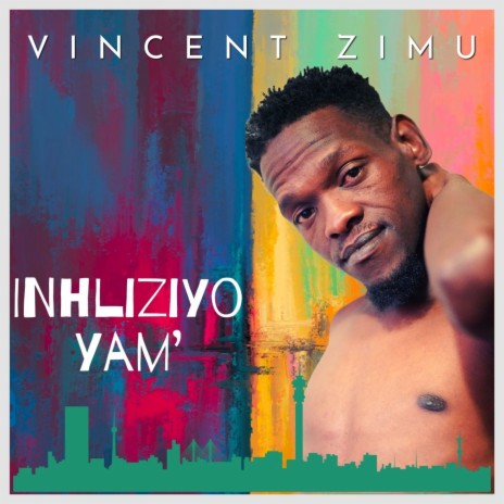 Inhliziyo Yam' ft. Selfordained & Volkano | Boomplay Music