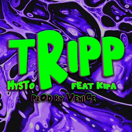 Tripp ft. Kipa | Boomplay Music