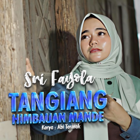 Tangiang Himbauan Mande | Boomplay Music