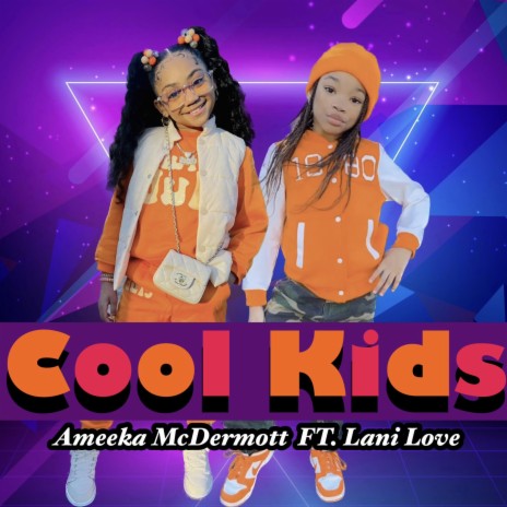 Cool Kids ft. Lani Love | Boomplay Music