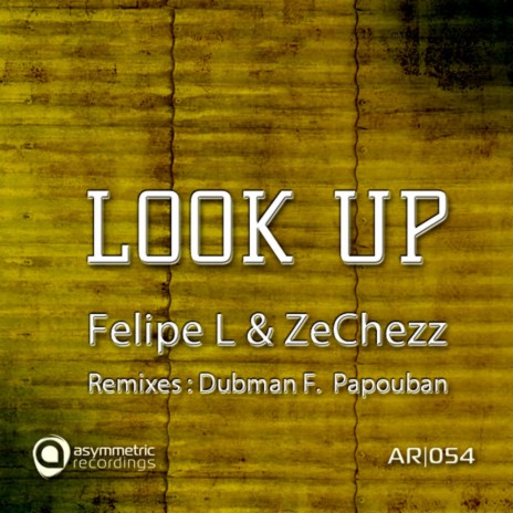 Look Up (Dubman F. Remix) ft. Ze Chezz | Boomplay Music