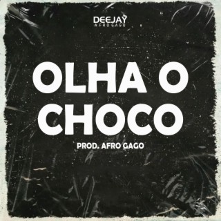 Olha O Choco