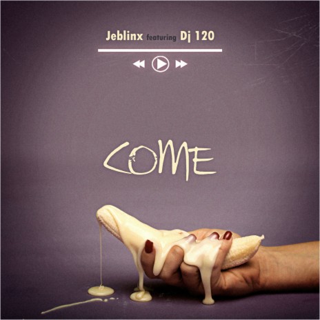 Come ft. Dj 120 | Boomplay Music